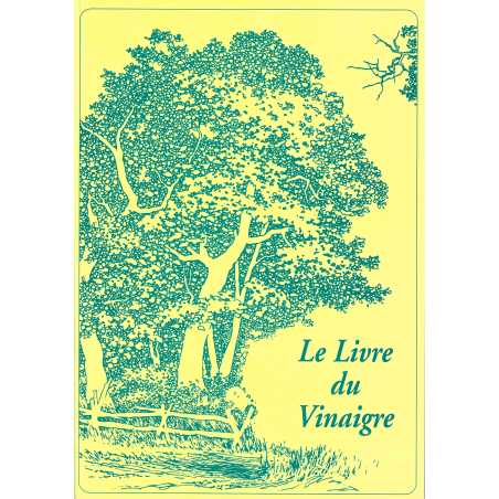 Le Livre du Vinaigre - Format A4 - Usages santé, beauté, cuisine & maison